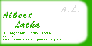 albert latka business card